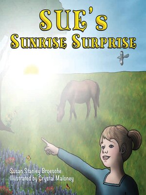 cover image of Sue's Sunrise Surprise